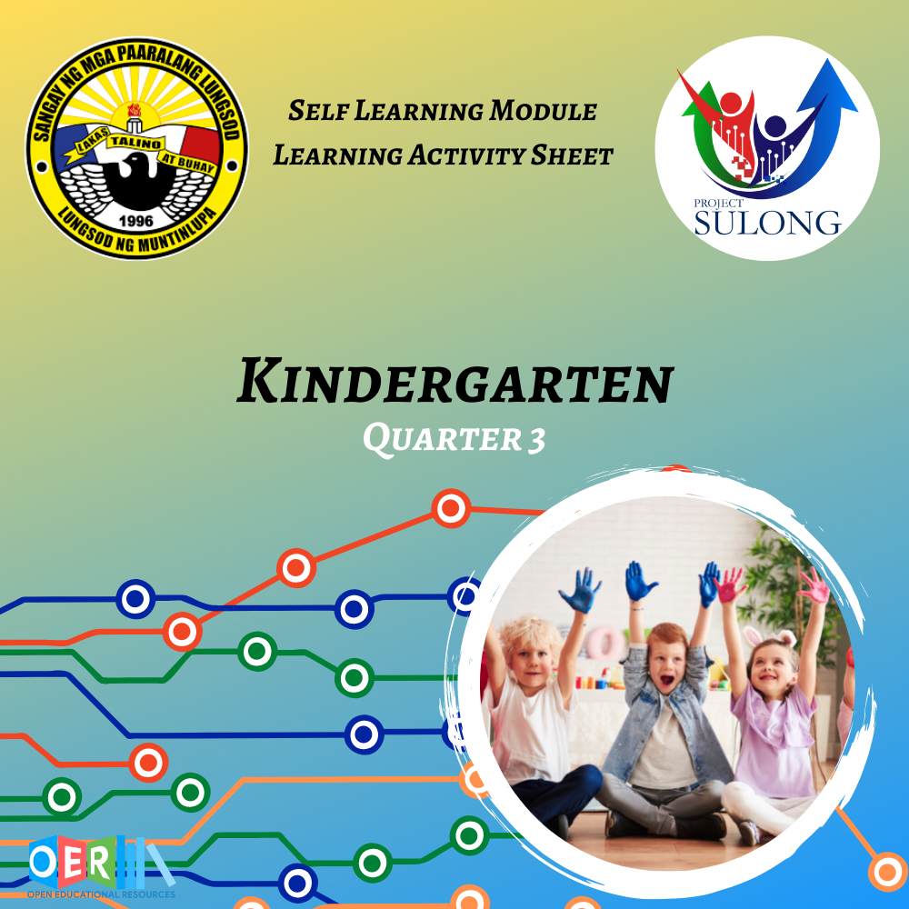 Kindergarten Q3 Self Learning Module with Instructional Video