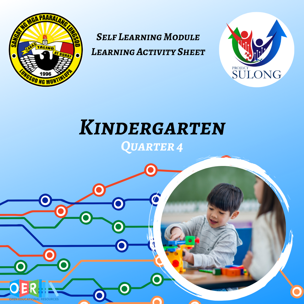 Kindergarten Q4 Self Learning Module with Instructional Video