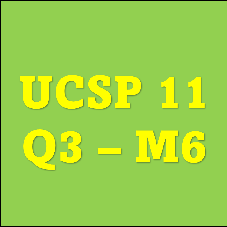 305394-Mataas na Paaralang Neptali A. Gonzales-UCSP11-Quarter 3-Module 6: How does society created